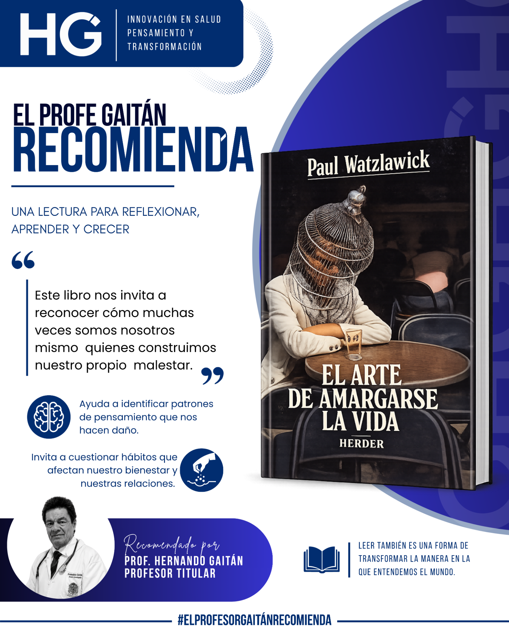 El Profe Gaitán recomienda El arte de amargarse la vida, de Paul Watzlawick